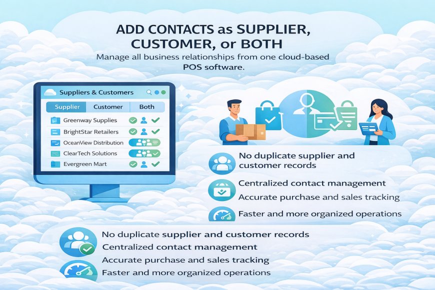 Add Contacts as Supplier, Customer, or Both